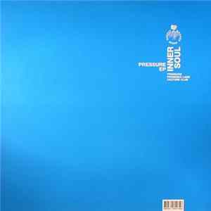 Inner Soul - Pressure EP Album