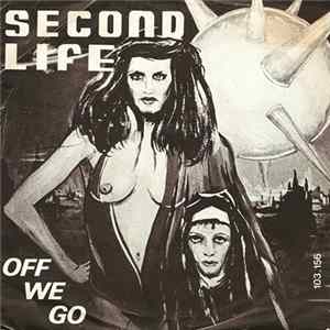 Second Life - Off We Go Album