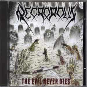 Necropolis - The Evil Never Dies Album
