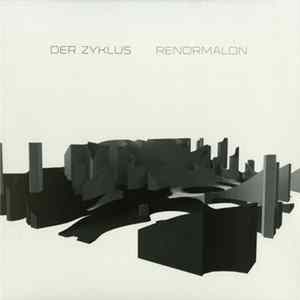 Der Zyklus - Renormalon Album