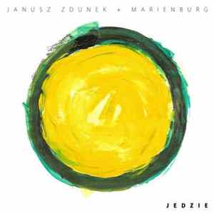 Janusz Zdunek + Marienburg - Jedzie Album