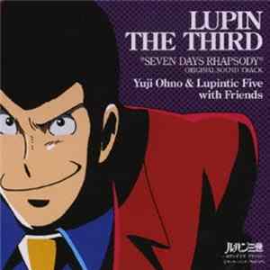 Yuji Ohno & Lupintic Five with Friends - Seven Days Rhapsody Album