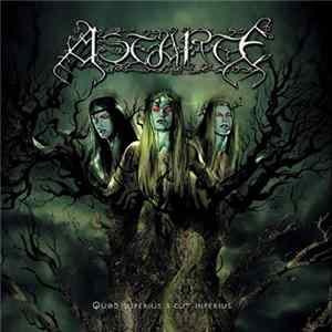 Astarte - Quod Superius Sicut Inferius Album