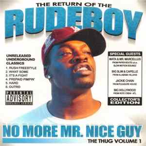Rudi DeVille - No More Mr. Nice Guy - The Thug Volume 1 Album