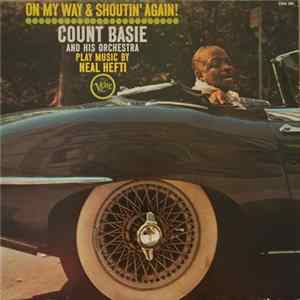 Count Basie & His Orchestra - On My Way & Shoutin' Again! Album