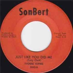 Yvonne Vernee - Just Like You Did Me / I'm In Love Album