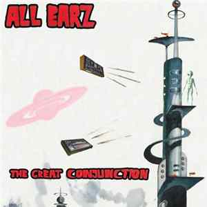 All Earz - The Great Conjunction Album