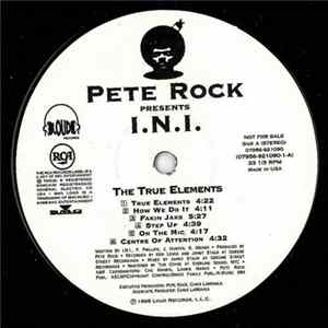 Pete Rock Presents I.N.I. - The True Elements Album
