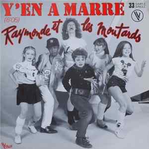 Raymonde Et Les Moutards - Y'en A Marre Album