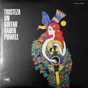 Baden Powell - Tristeza On Guitar Album
