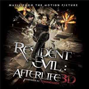 Tomandandy - Resident Evil : Afterlife 3D (Music From The Motion Picture) Album