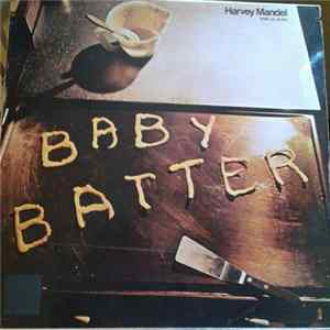 Harvey Mandel - Baby Batter Album