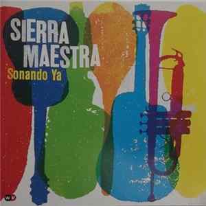 Sierra Maestra - Sonando Ya Album