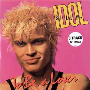 Billy Idol - To Be A Lover Album