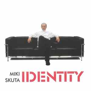 Miki Skuta - Identity Album