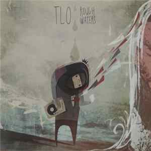 T. Lo - Rough Water Album
