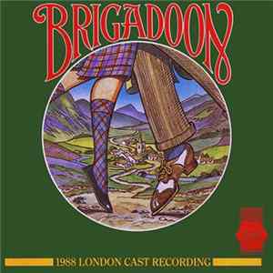 Various - Brigadoon (1988 London Cast Recording) Album