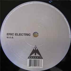 Eric Electric - W.O.E. Album