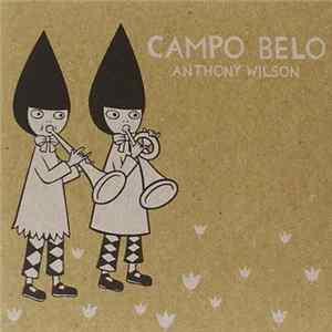 Anthony Wilson - Campo Belo Album