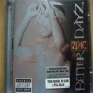 2Pac - Better Dayz Album