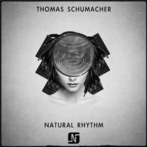 Thomas Schumacher - Natural Rhythm Album