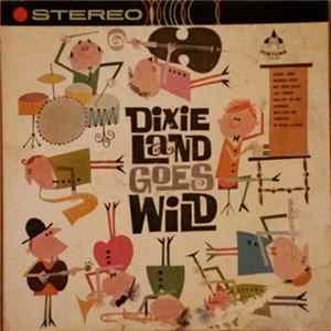 Unknown Artist - Dixieland Goes Wild Album