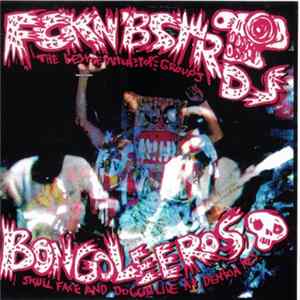 Fckn'Bstrds & Bongoleeros - Splitt CDr Album