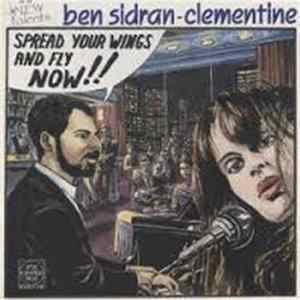 Ben Sidran - Clementine - Spread Your Wings And Fly Now !! Album