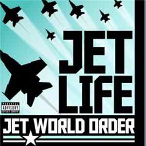 Jet Life - Jet World Order Album