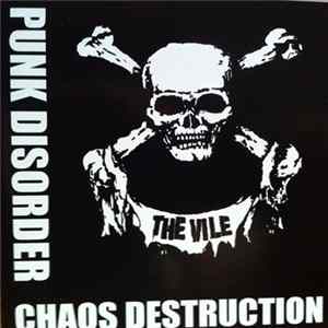 The Vile - Punk Disorder Chaos Destruction Album