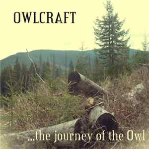 OwlCraft - ...the Journey Of The Owl Album
