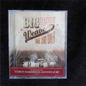 Big Daddy Weave - One And Only Album
