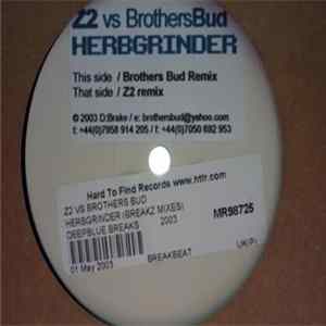 Z2 Vs BrothersBud - Herbgrinder Album