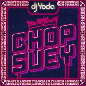 DJ Yoda - Chop Suey Album