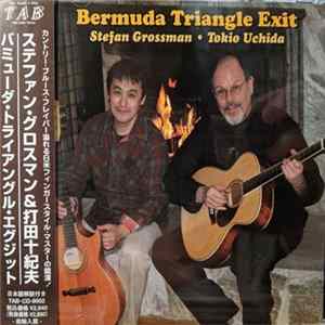 Stefan Grossman, Tokio Uchida - Bermuda Triangle Exit Album