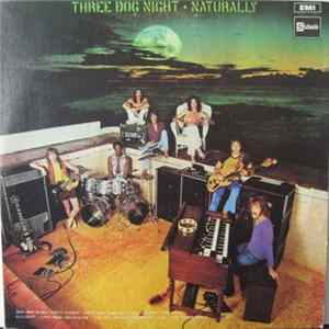 Three Dog Night - Naturally Album