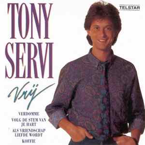 Tony Servi - Vrij Album