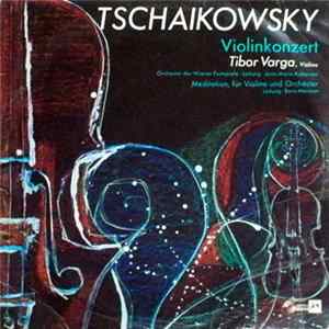 Tschaikowsky, Orchester Der Wiener Festspiele - Violinkonzert Album
