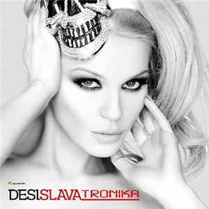 DesiSlava - Slavatronika Album