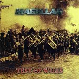 Magellan - Test Of Wills Album