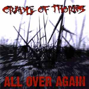 Cradle Of Thorns - All Over Again Album