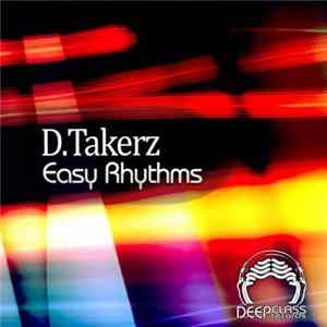 D.Takerz - Easy Rhythms Album
