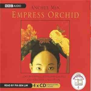 Anchee Min - Empress Orchid Album