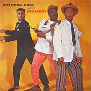 Pigmeat Markham - Anything Goes With Pigmeat Album