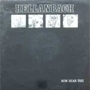 Hellanbach - Now Hear This Album