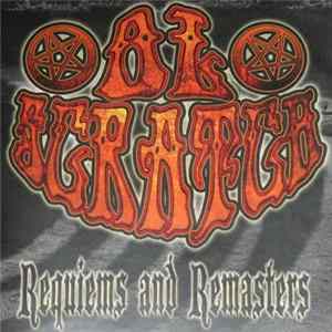 Ol' Scratch - Requiems And Remasters Album