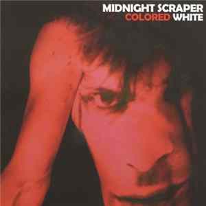 Midnight Scraper - Colored White Album