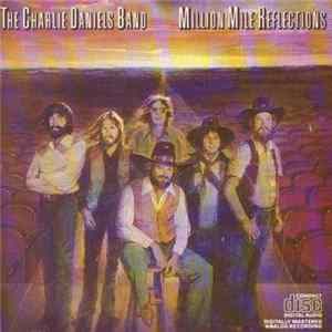 The Charlie Daniels Band - Million Mile Reflections Album