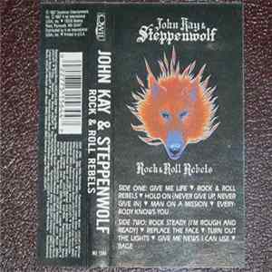 John Kay & Steppenwolf - Rock & Roll Rebels Album