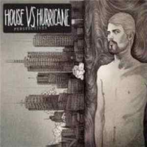House Vs. Hurricane - Perspectives Album